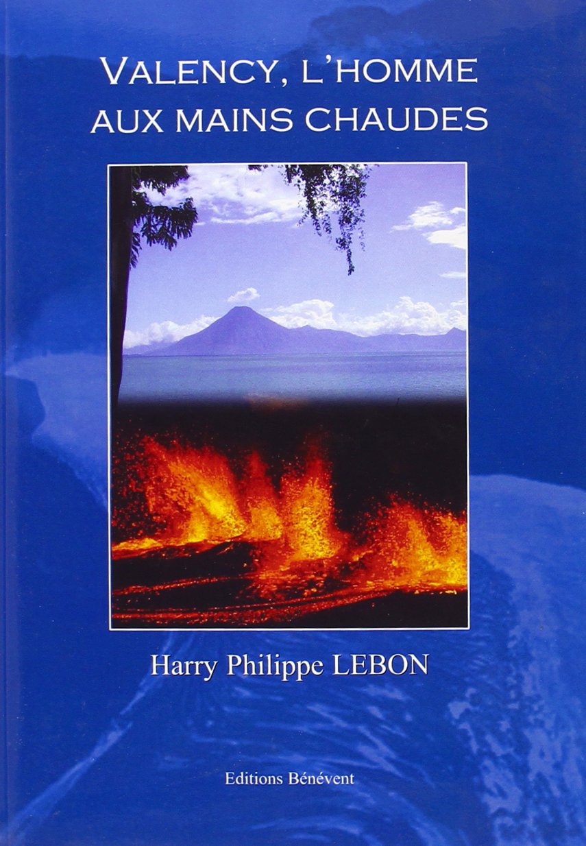 Valency, l'Homme aux Mains Chaudes book