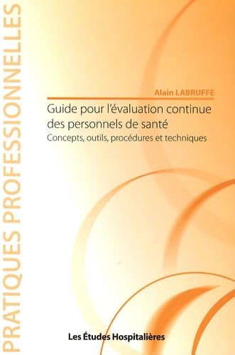 Guide pour l'évaluation continue des personnels de santé: Concepts, outils, procédures et techniques book