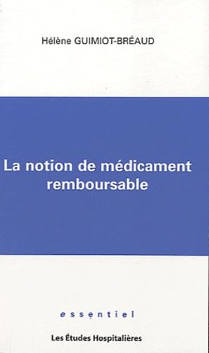 La notion de médicament remboursable book