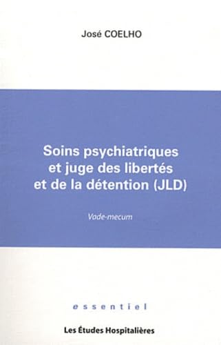 Soins psychiatriques et juge des libertés et de la détention (JLD) book