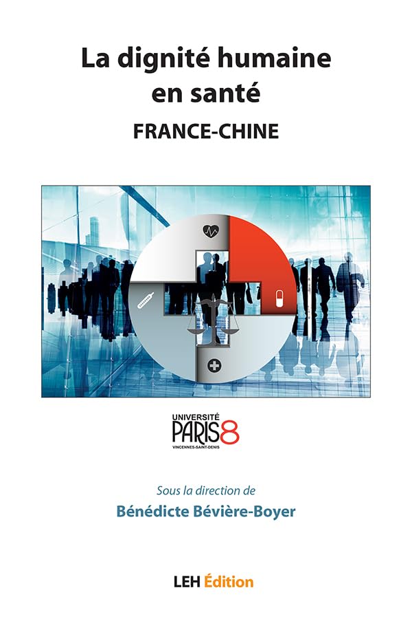 La dignité humaine en santé: France-Chine book