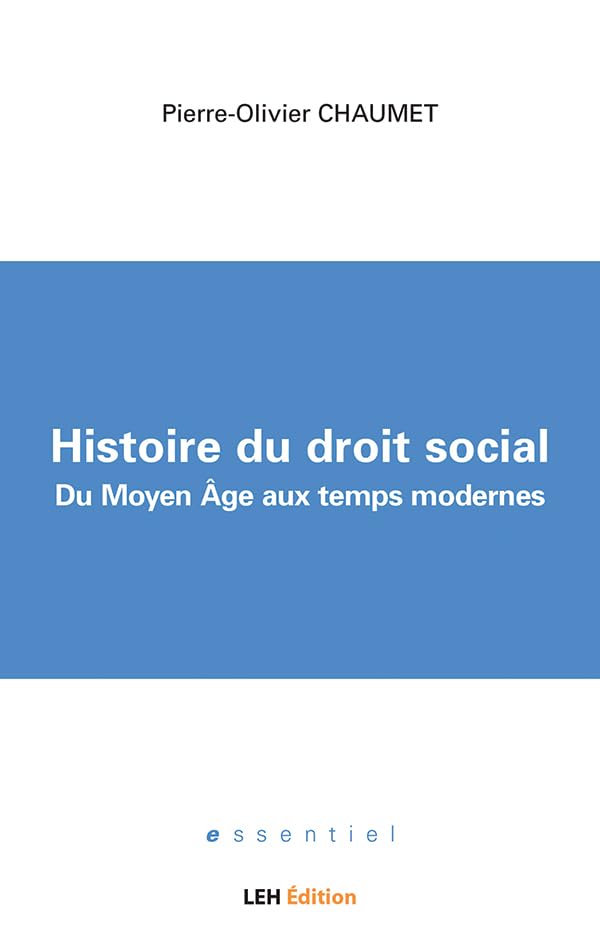 Histoire du droit social: Du Moyen Age aux temps modernes book