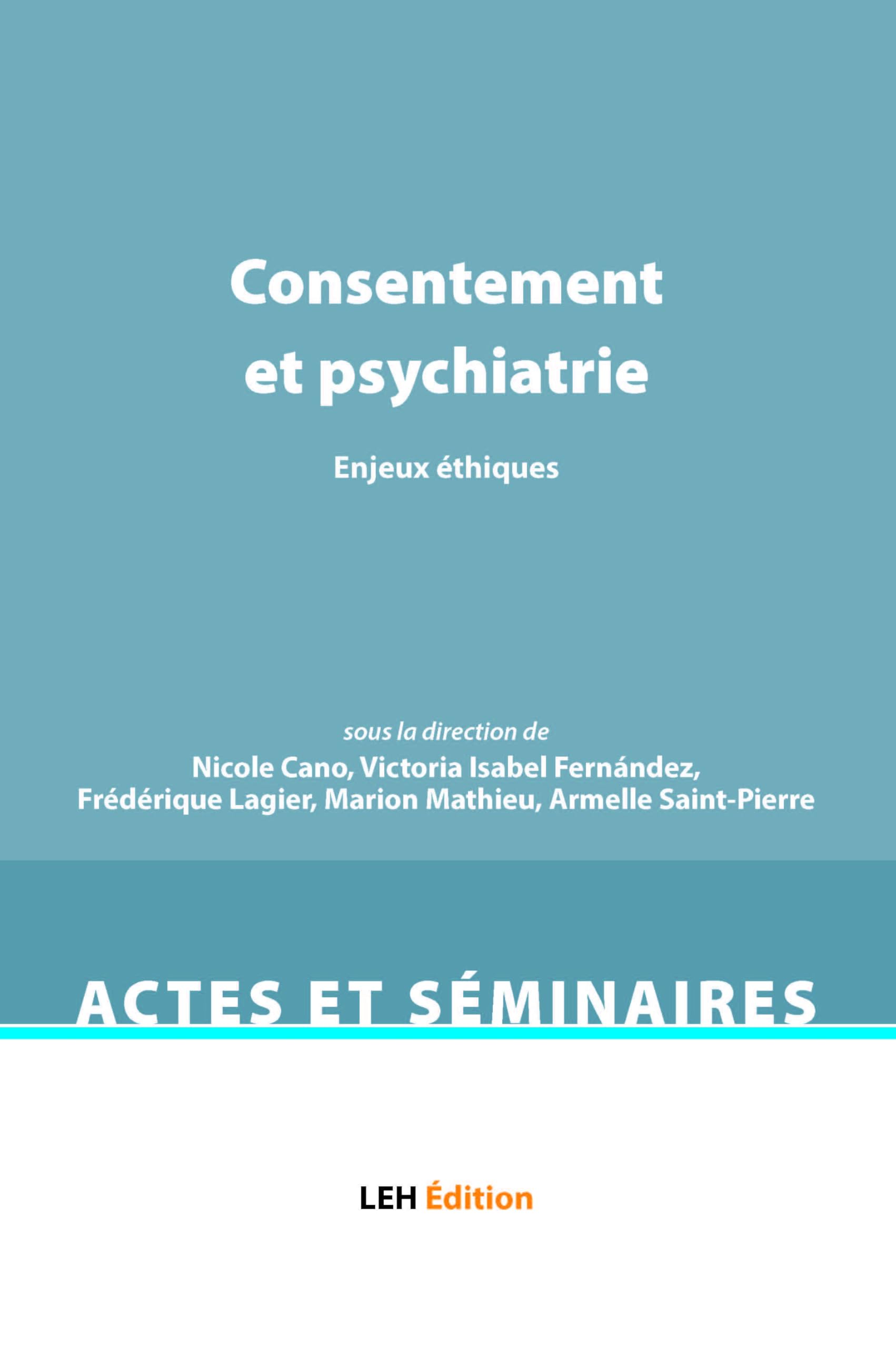Consentement et psychiatrie: Enjeux éthiques book