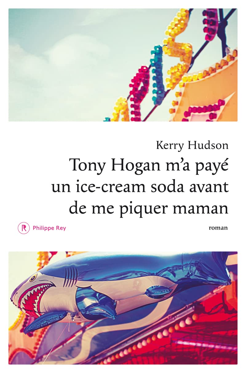 Tony Hogan m'a payé un ice-cream soda avant de me piquer maman Contemporary literature
