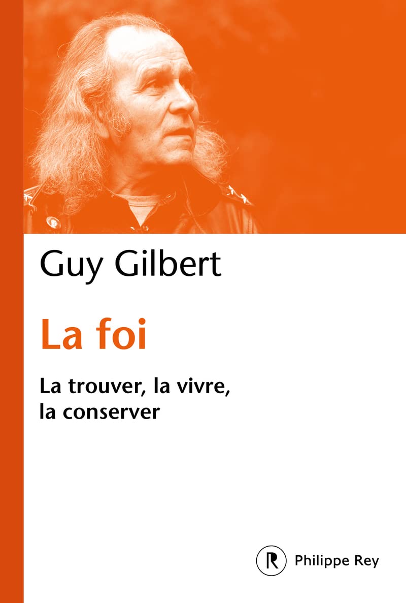 La foi: La trouver, la vivre, la conserver Philosophy