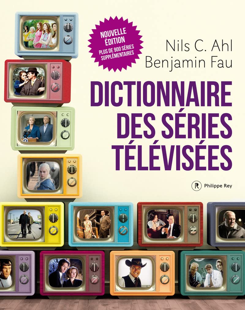 Dictionnaire des séries télévisées - Nouvelle édition book