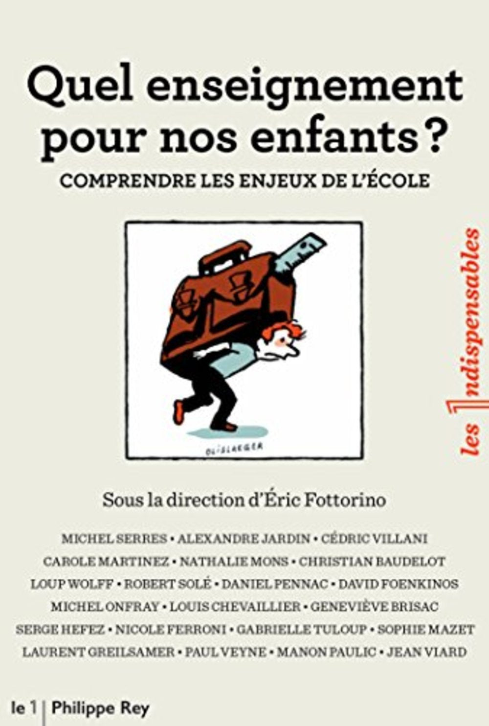 Quel enseignement pour nos enfants ? Comprendre les enjeux de l'école Books