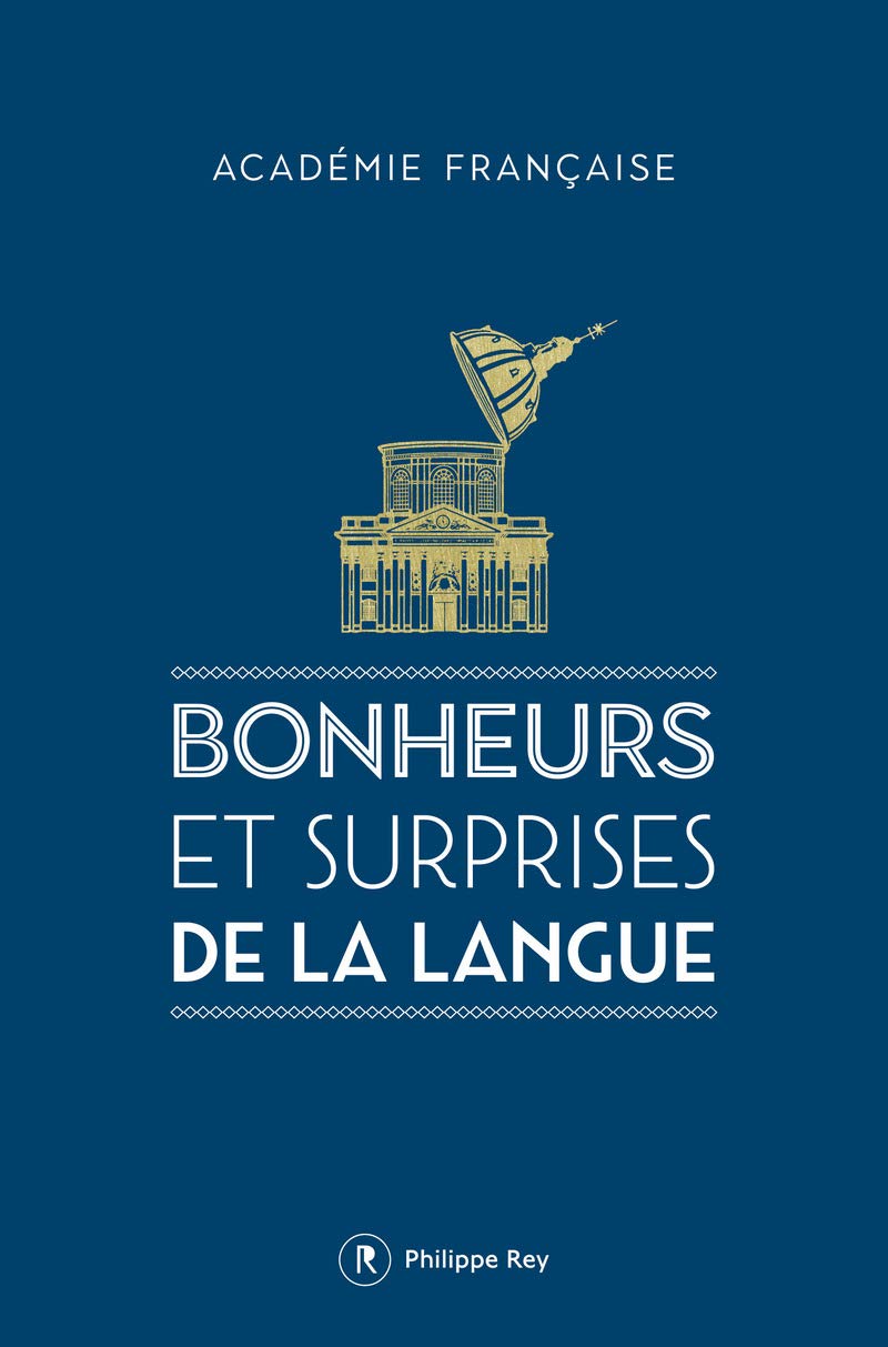 Bonheurs et surprises de la langue book