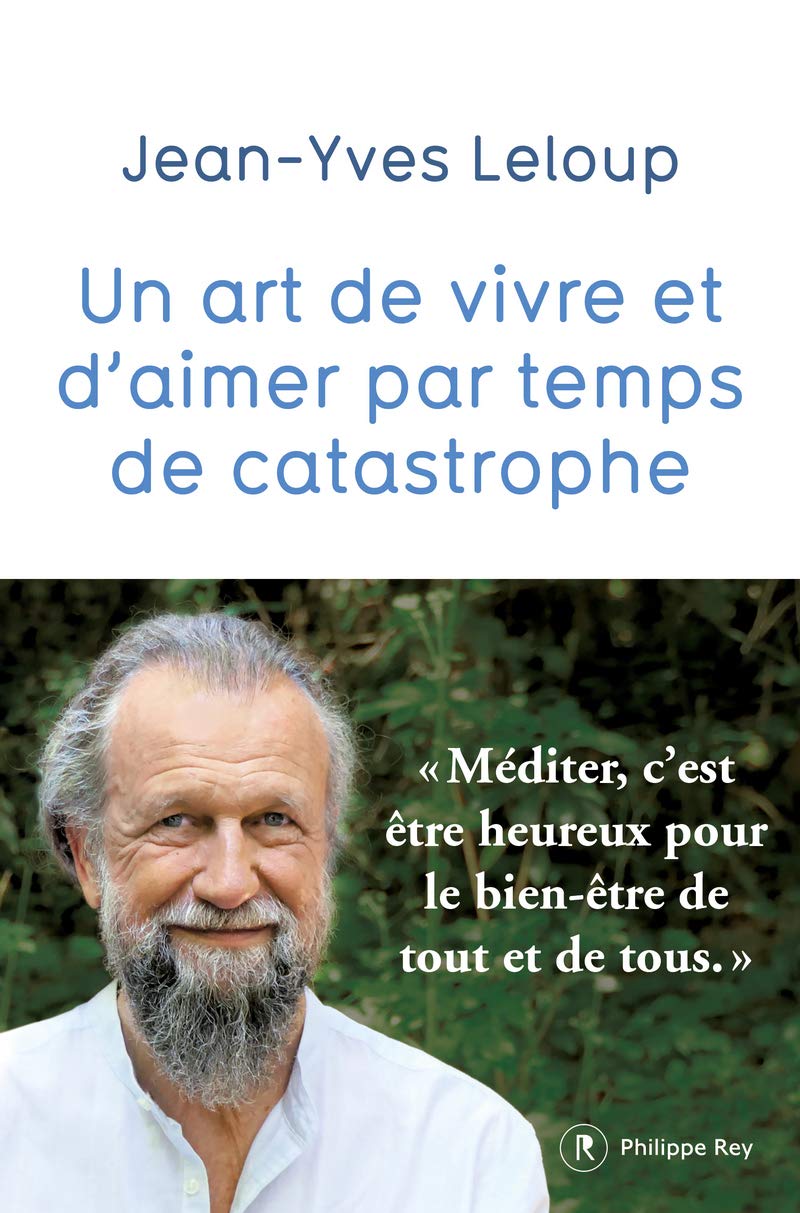 Un art de vivre et d'aimer par temps de catastrophe Religion & Esotericism
