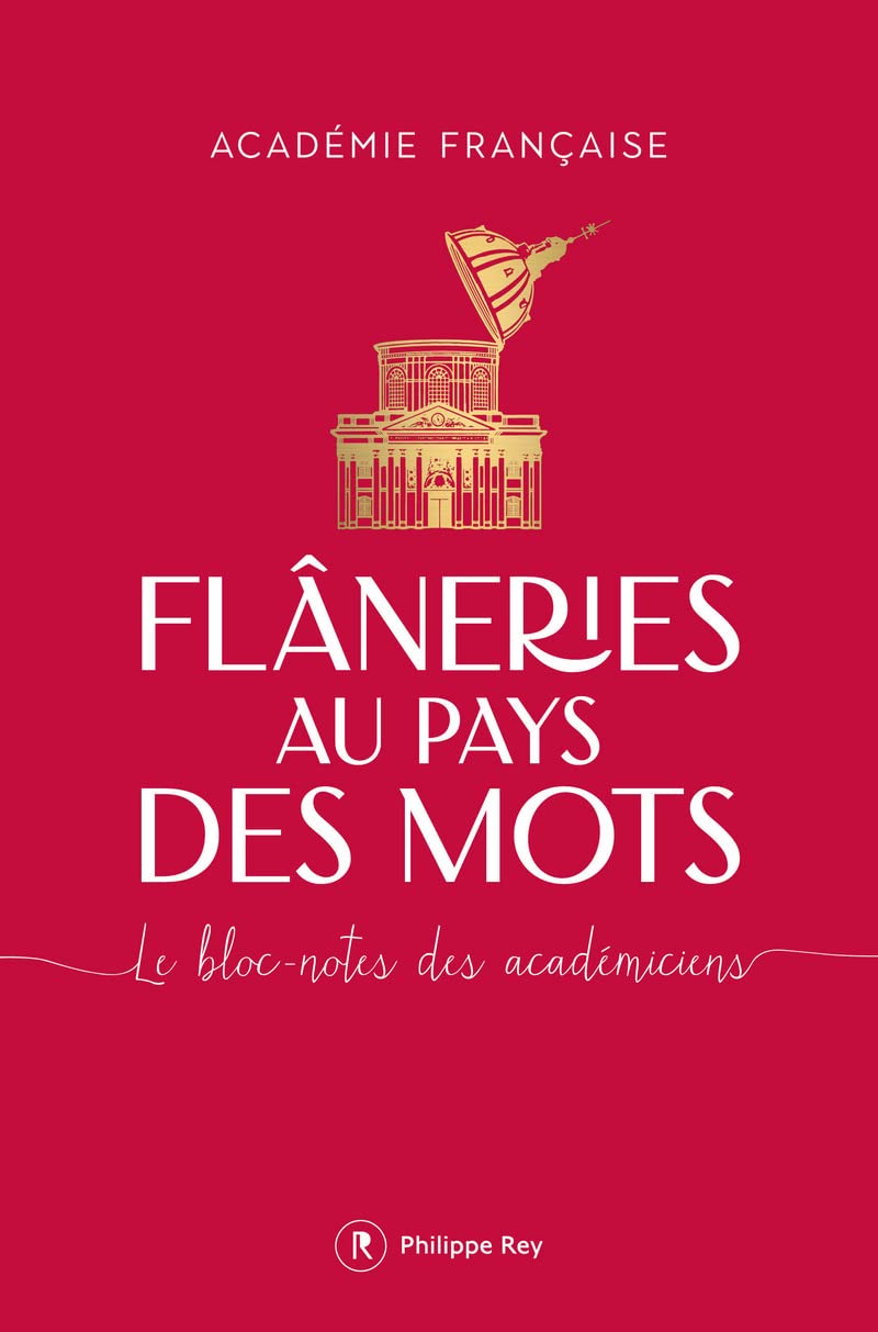 Flâneries au pays des mots - Le bloc-notes des académiciens book