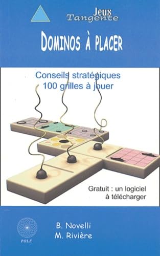 Dominos à placer: Conseils stratégiques 100 grilles à jouer book