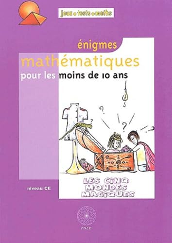 Enigmes mathématiques pour les moins de 10 ans: Les cinq mondes magiques book