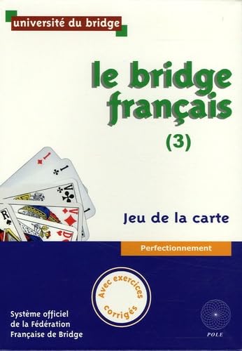 Le Bridge français (3): Jeu de la carte Leisure & Fun