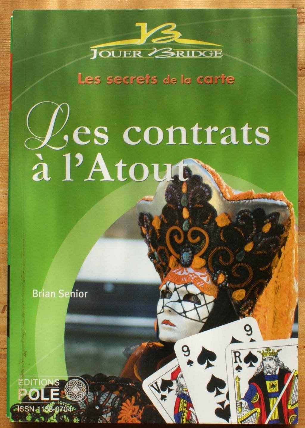 Les secrets de la carte: Les contrats à l'Atout book