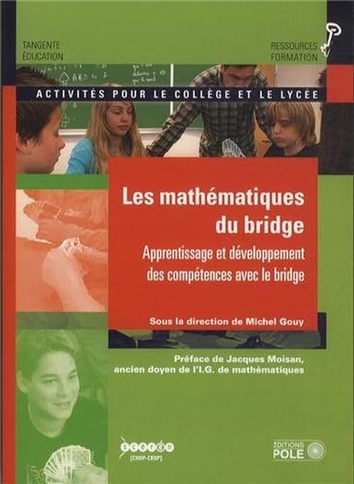 Les mathématiques du Bridge: Activités mathématiques pour le collège et le lycée book