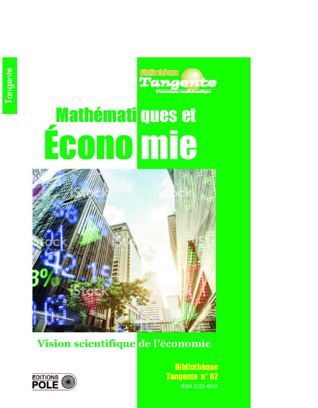 MATHEMATIQUES ET ECONOMIES - UNE VISION SCIENTIFIQUE DE L'ECONOMIE Non-fiction books