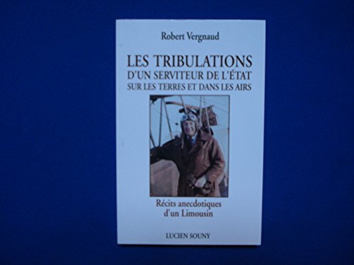 Tribulations d'un Serviteur de l'Etat Sur les Terres. Books