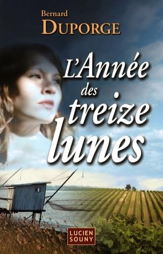 L'Année des treize lunes book