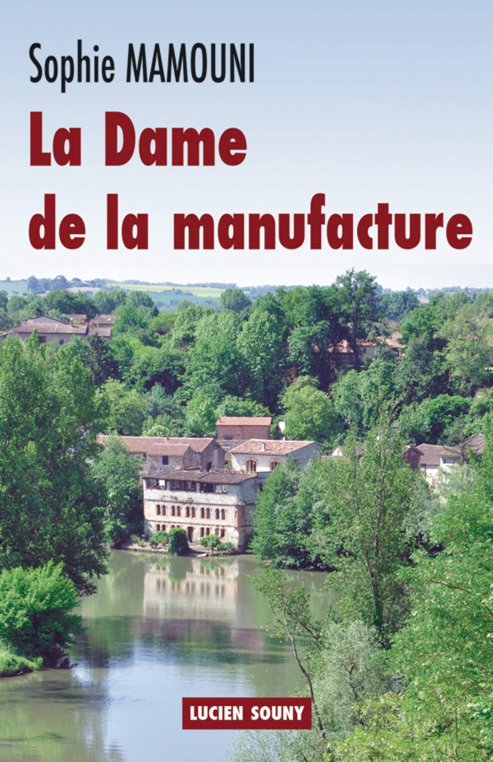 La Dame de la manufacture Books