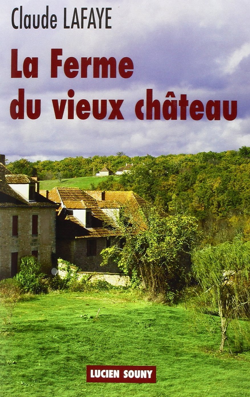 La Ferme du Vieux Château book
