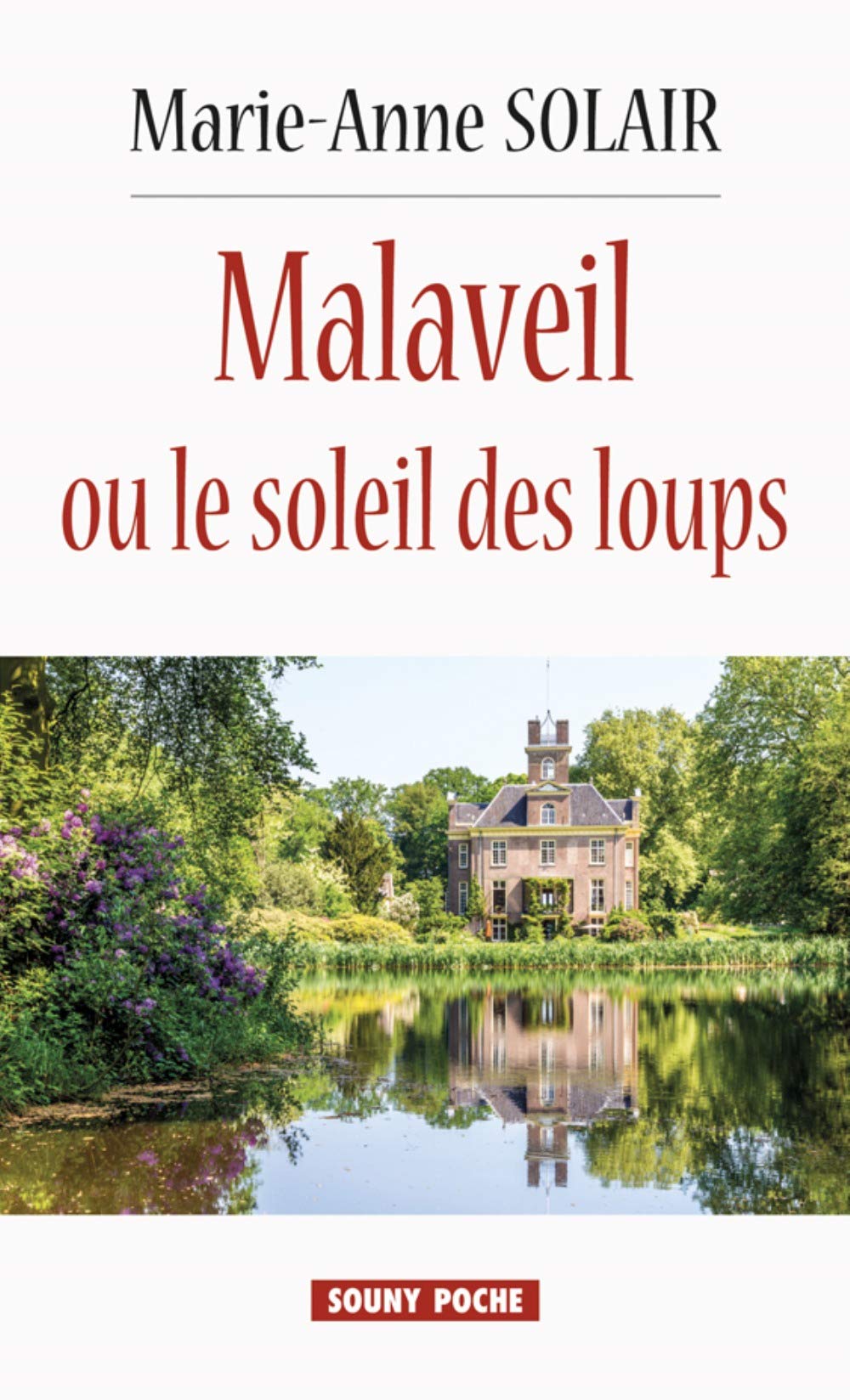 Malaveil ou le soleil des loups book