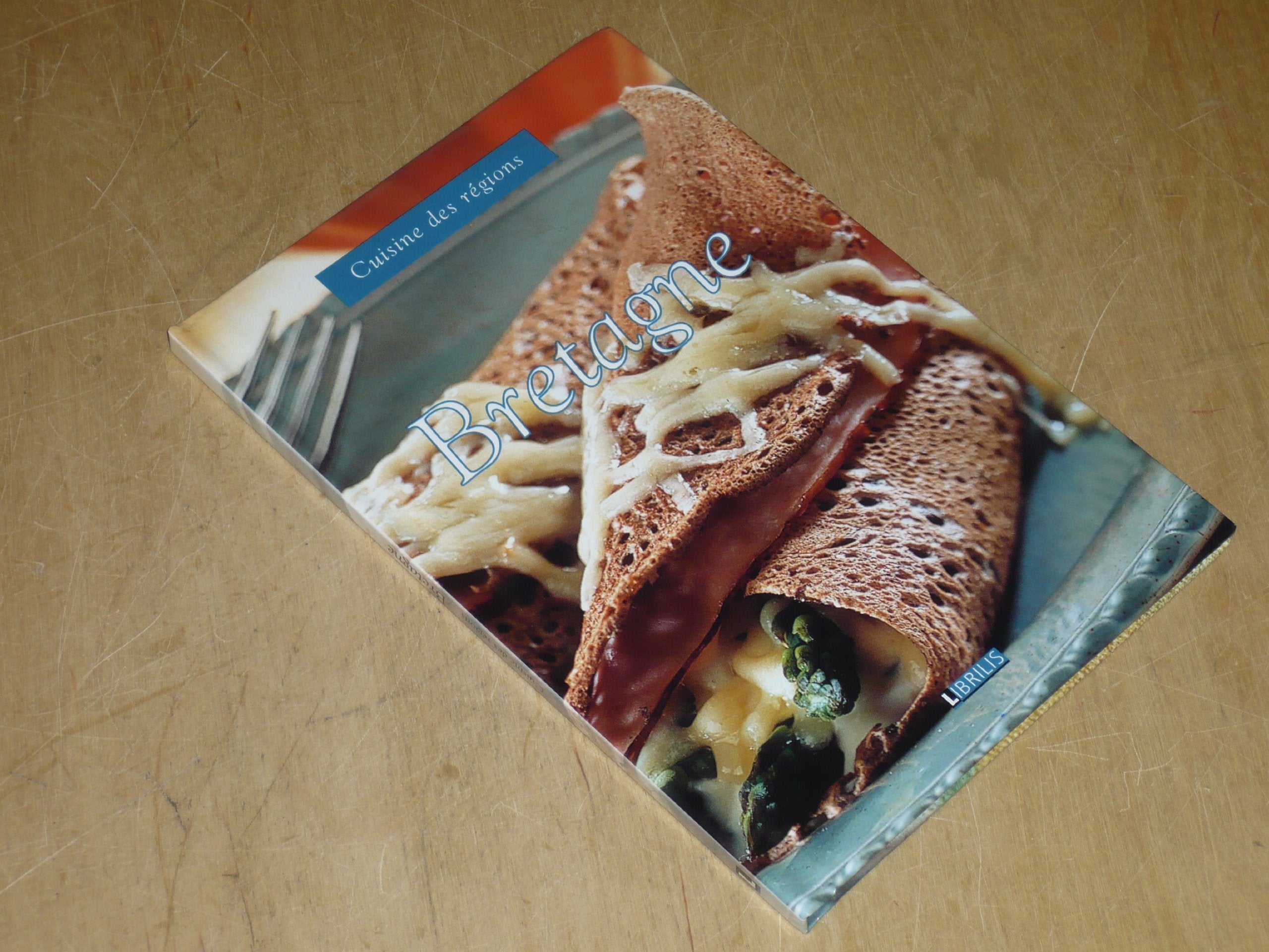 COLLECTION CUISINE DES REGIONS / BRETAGNE book
