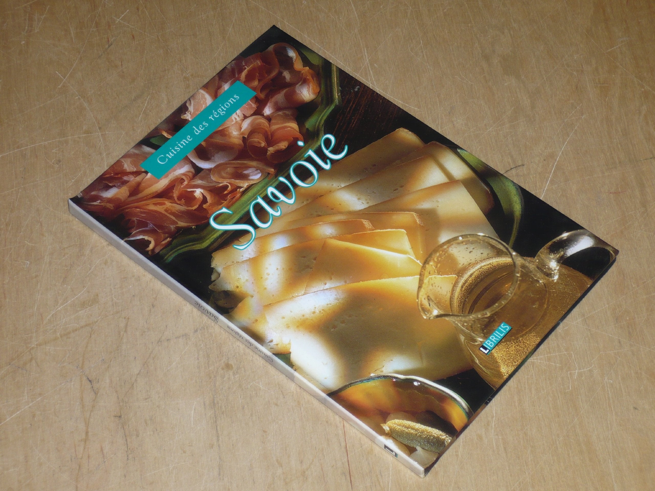 COLLECTION CUISINE DES REGIONS / SAVOIE Books