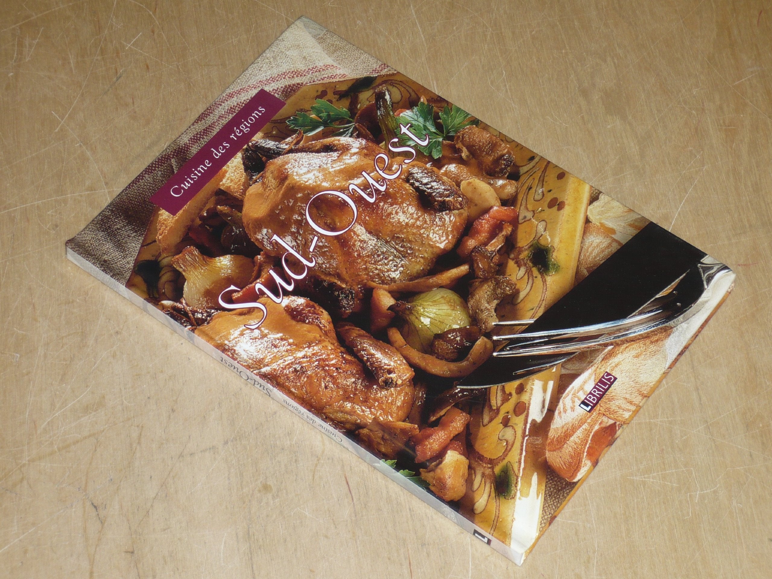 COLLECTION CUISINE DES REGIONS / SUD-OUEST book