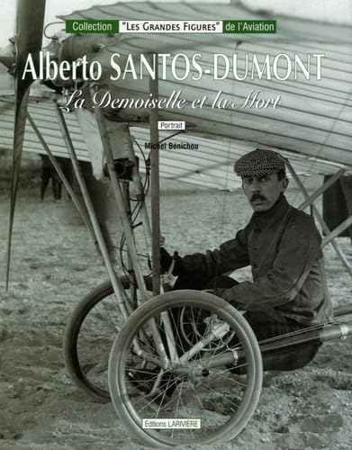 Alberto Santos-Dumont: La Demoiselle et la mort book