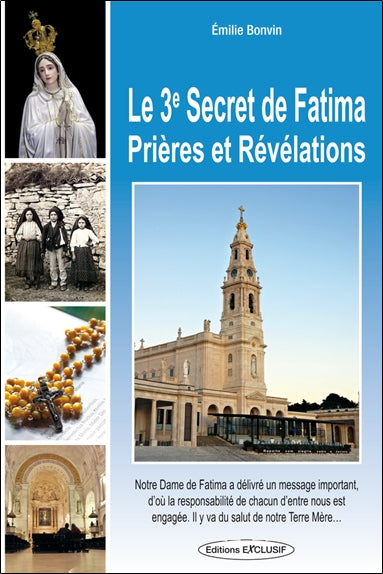 Le troisième secret de Fatima : prières et révélations book