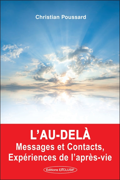 L'au-delà, messages et contacts, expériences de l'après-vie book