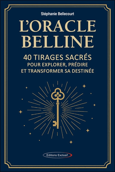 L'oracle Belline : 40 tirages sacrés pour explorer, prédire et transformer sa destinée book