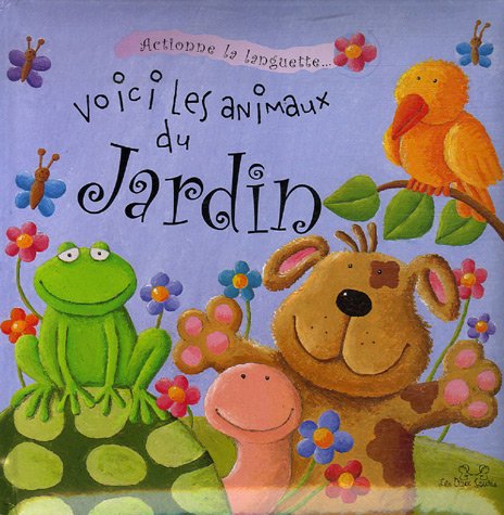 Voici les animaux du Jardin book