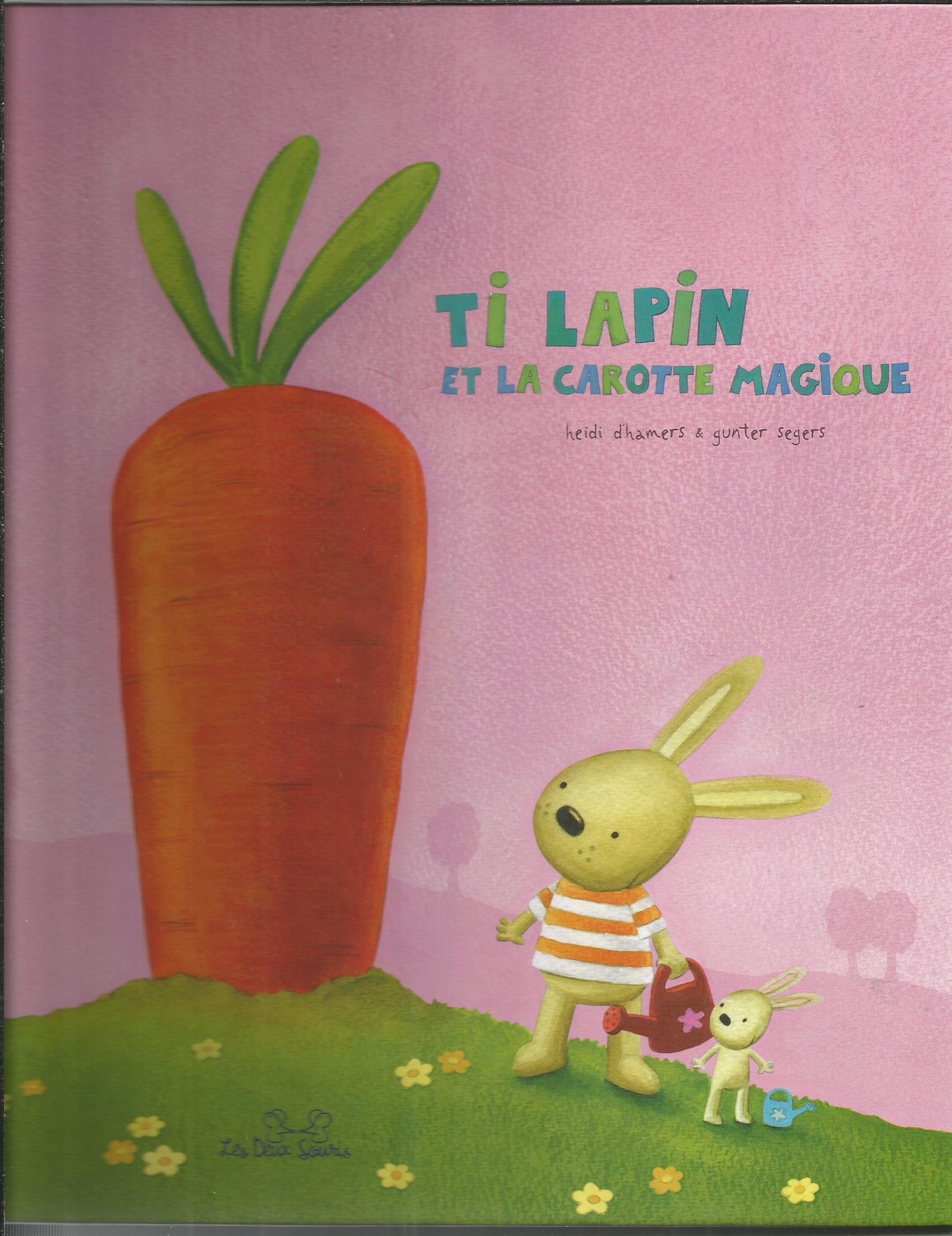 Ti Lapin et la carotte magique Books