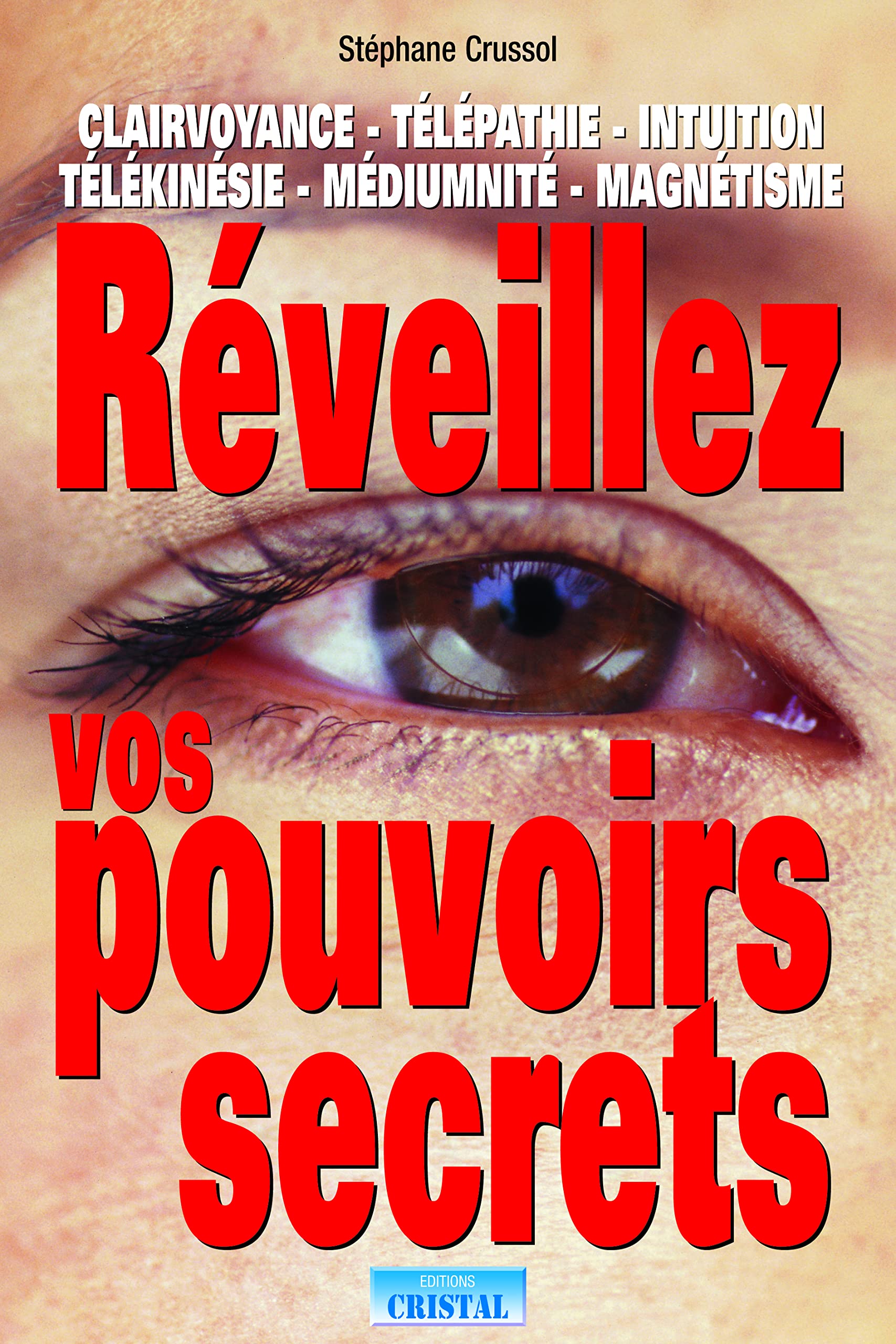 Réveillez vos pouvoirs secrets... book