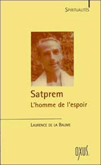 Sat Prem, l'homme de l'espoir book