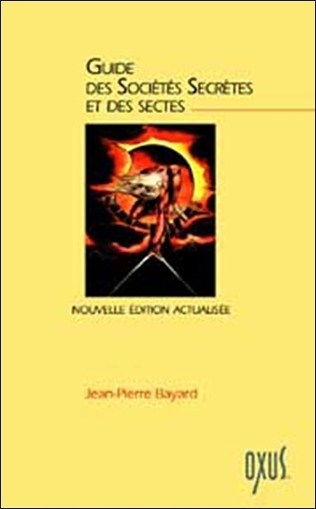 Guide des sociétés secrètes et des sectes book