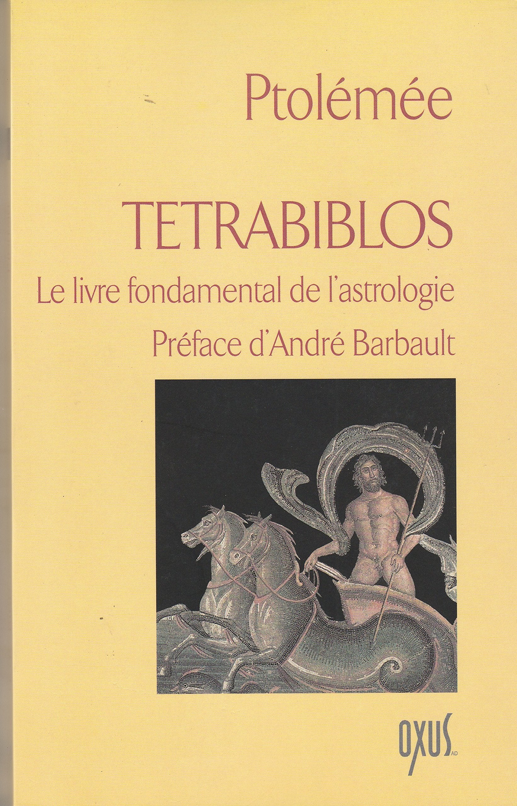 Tetrabiblos: Le livre fondamental de l'astrologie Essays & Short Stories