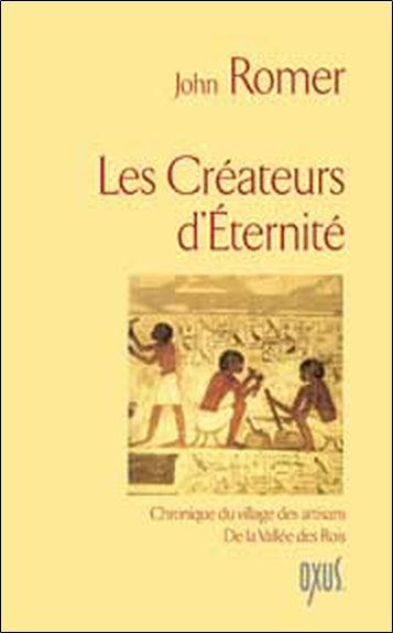 Les créateurs d'éternité : chronique du village des artisans de la Vallée des Rois book