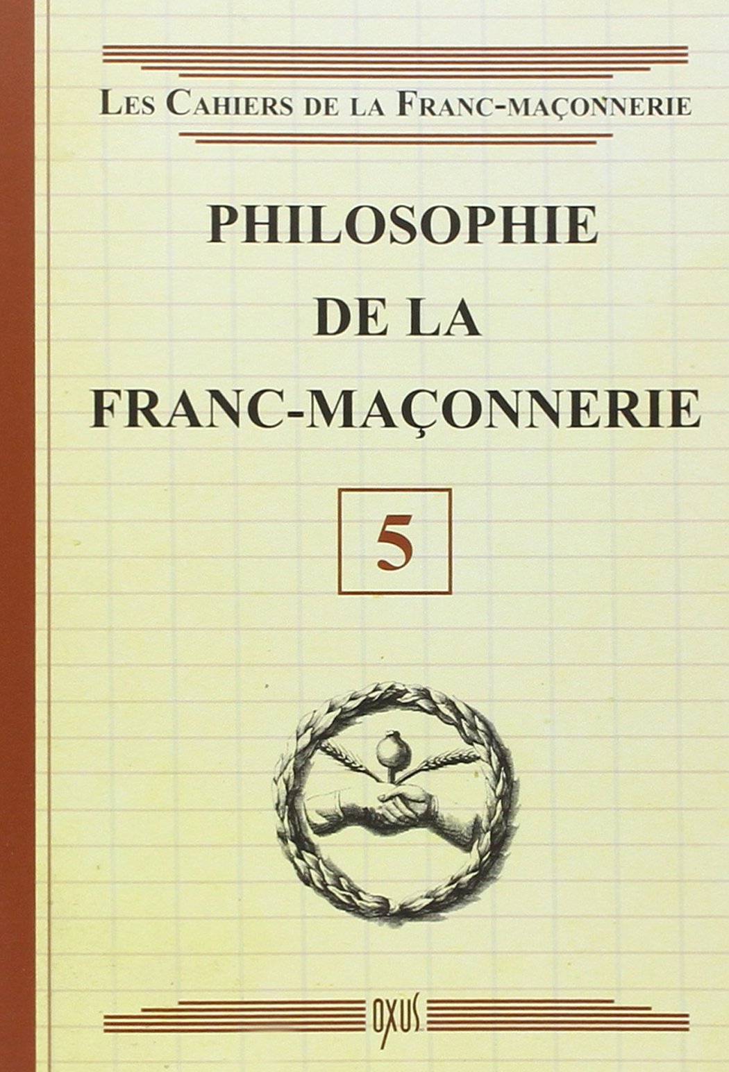 Philosophie de la Franc-Maçonnerie - Livret 5 book