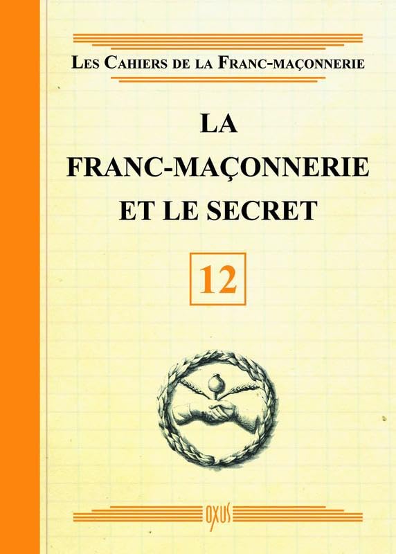 La Franc-maçonnerie et le secret - Livret 12 book