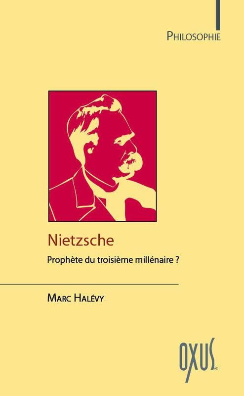 Nietzsche - Prophète du troisième millénaire ? book