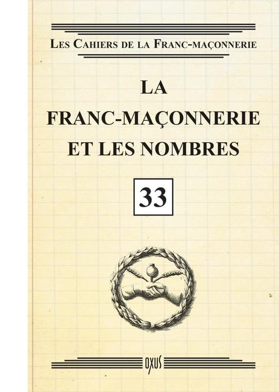 La franc-maçonnerie et les nombres - Livret 33 book