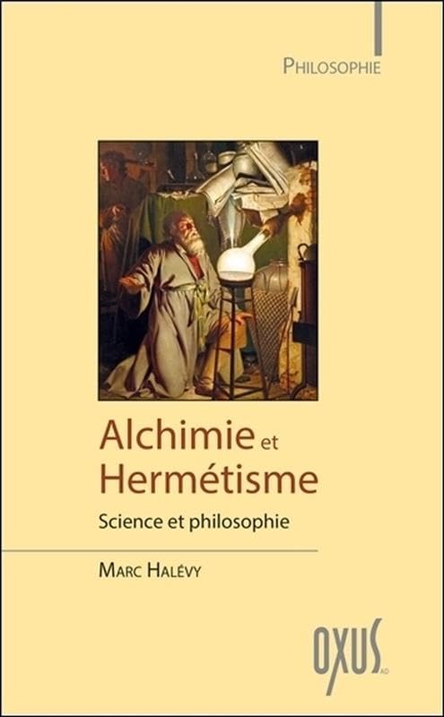 Alchimie et Hermétisme - Science et philosophie book