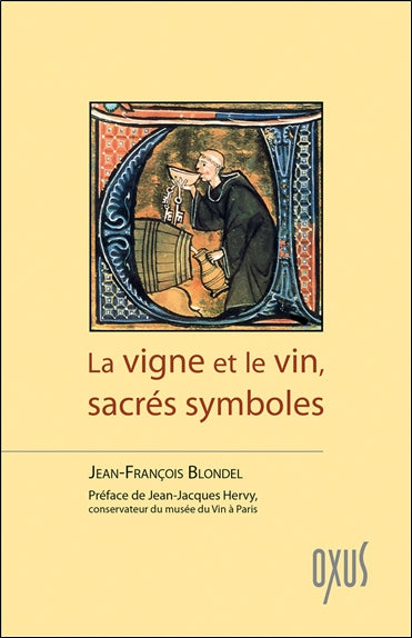 La vigne et le vin, sacrés symboles book