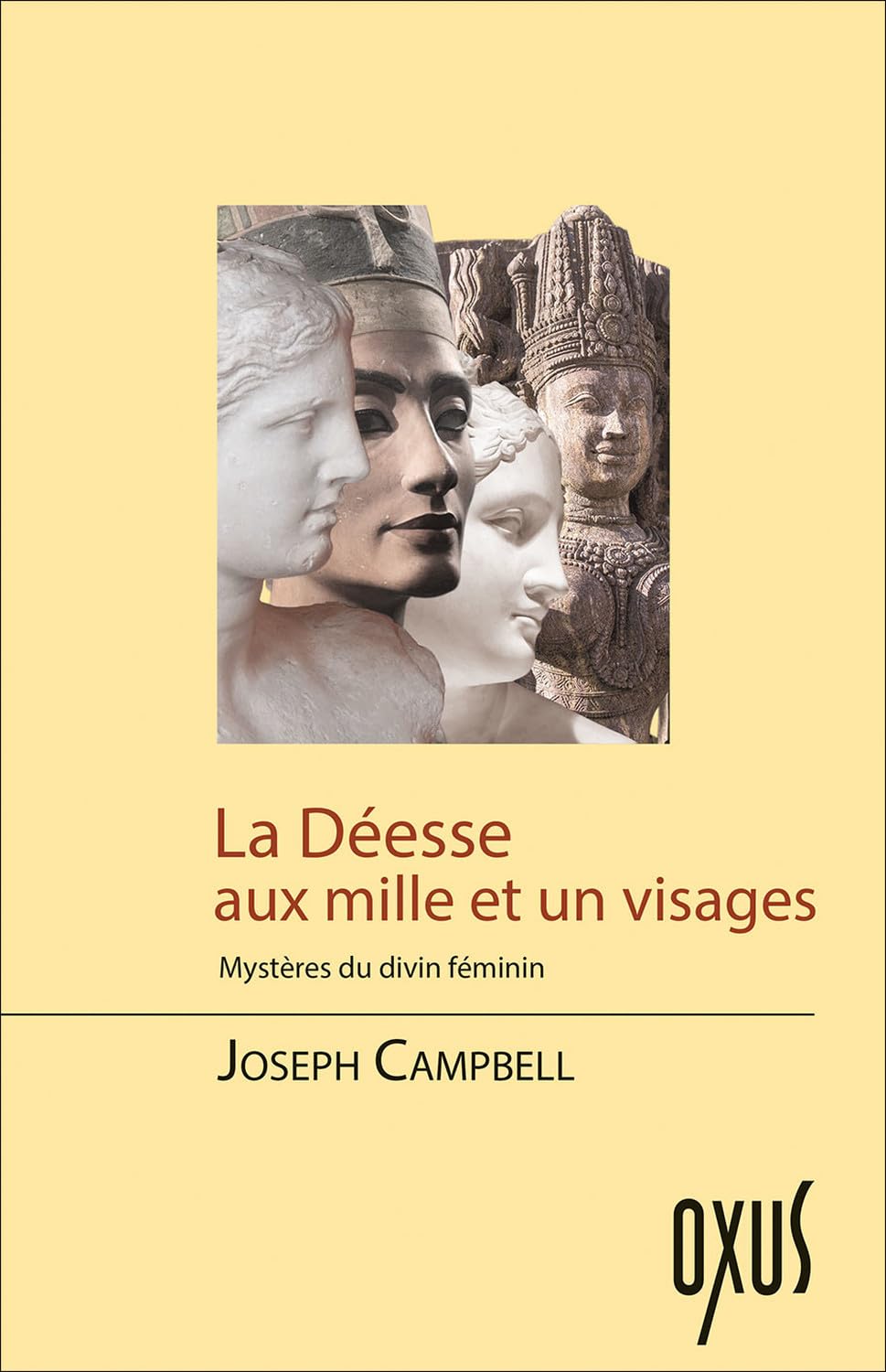 La Déesse aux mille et un visages - Mystères du divin féminin book