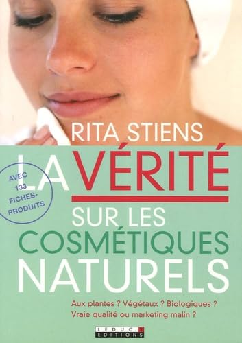 La vérité sur les cosmétiques naturels Books
