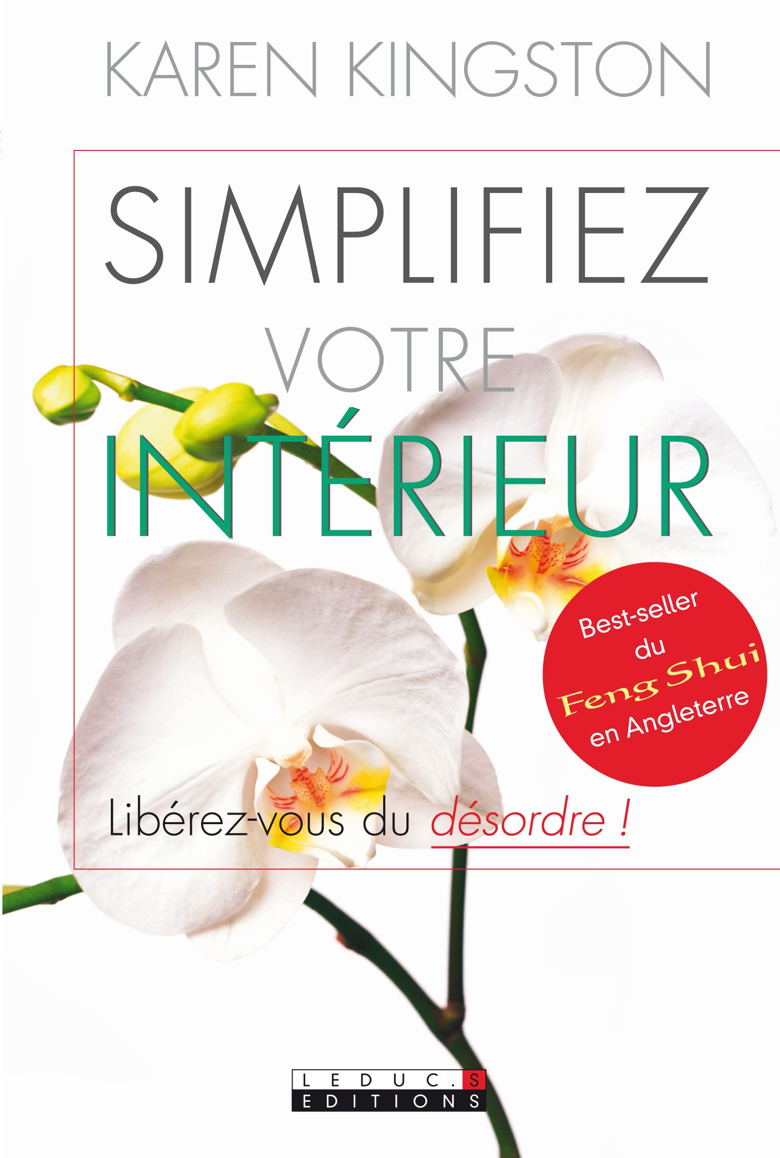 Simplifier votre intérieur: libérez-vous du désordre ! Books