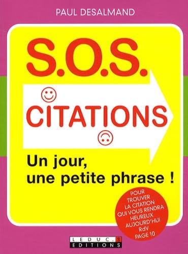 S.O.S citations: Un jour, une petite phrase ! book