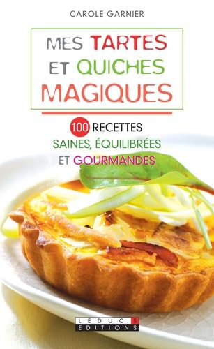 Mes tartes et quiches magiques book